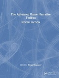 Cover: The Advanced Game Narrative Toolbox - CRC Press