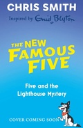 Cover: The New Famous Five: Five and the Lighthouse Mystery - The New Famous Five