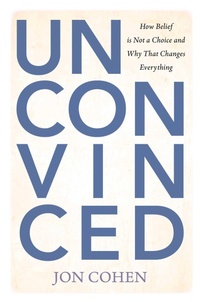 Enlarge image Cover: Unconvinced - Simon + Schuster LLC
