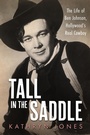 Cover: Tall in the Saddle - Princeton University Press