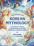 Cover: The Book of Korean Mythology - Adams Media