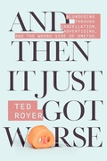 Cover: And Then It Just Got Worse - Skyhorse Publishing