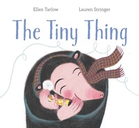 Enlarge image Cover: The Tiny Thing - Beach Lane Books