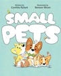 Cover: Small Pets - Beach Lane Books