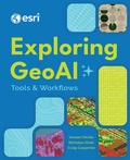 Cover: Exploring GeoAI - ESRI Press