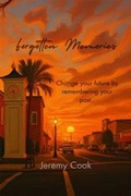 Cover: Forgotten Memories - Rogue Phoenix Press