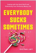 Cover: Everybody Sucks Sometimes - BENBELLA BOOKS