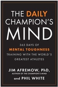 Cover: The Daily Champion's Mind - BENBELLA BOOKS