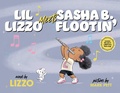 Cover: Lil Lizzo Meets Sasha B. Flootin' - Simon & Schuster Books for Young Readers