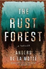Cover: The Rust Forest - Atria/Emily Bestler Books