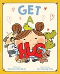 Cover: Get a Hug - Simon & Schuster Books for Young Readers