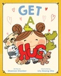 Cover: Get a Hug - Simon & Schuster Books for Young Readers