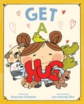 Cover: Get a Hug - Simon & Schuster Books for Young Readers