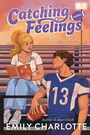 Cover: Catching Feelings - Margaret K. McElderry Books