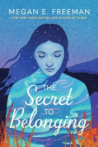 Enlarge image Cover: The Secret to Belonging - Atheneum Books for Young Readers