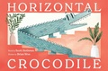Cover: Horizontal Crocodile - Simon & Schuster Books for Young Readers
