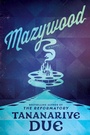 Cover: Mazywood - Saga Press