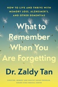 Cover: What to Remember When You Are Forgetting - Atria Books