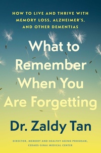 Enlarge image Cover: What to Remember When You Are Forgetting - Atria Books