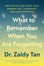 Cover: What to Remember When You Are Forgetting - Atria Books