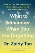 Cover: What to Remember When You Are Forgetting - Atria Books