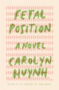 Enlarge image Cover: Fetal Position - Atria Books