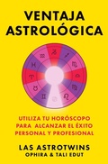 Cover: Ventaja astrol&oacute;gica/The Astrology Advantage - Simon + Schuster LLC