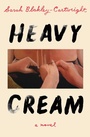 Cover: Heavy Cream - Simon + Schuster LLC
