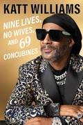 Cover: Nine Lives, No Wives, and 69 Concubines - Simon + Schuster LLC