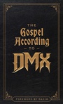 Cover: The Gospel According to DMX - Simon + Schuster LLC