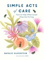 Cover: Simple Acts of Care - Simon + Schuster LLC