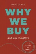 Cover: Why We Buy and Why It Matters - The Collective Book Studio