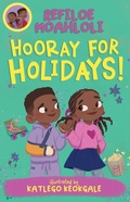 Cover: Rorisang & Morena: Hooray For Holidays - Pan Macmillan South Africa Children's Books