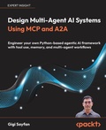 Cover: Design Multi-Agent AI Systems Using MCP and A2A - Packt Publishing