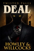 Cover: Deal (Twisted Tales, #4) - Devil's Rock Publishing