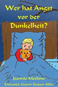 Enlarge image Cover: Wer hat Angst vor der Dunkelheit? - Storm Cloud Publishing