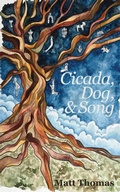 Cover: Cicada, Dog, & Song - SERVING HOUSE BOOKS