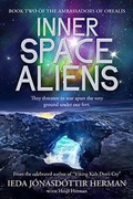 Cover: Inner Space Aliens (Ambassadors of Orealis, #2) - Hekla Publishing LLC