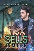 Cover: Hex Sells (Babylon Boy, #2) - Rogue Firebird Press