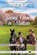 Cover: Second Chances in Montana (Cowboys of River Junction, #1) - Lucinda Race