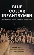 Cover: Blue Collar Infantrymen - Deeds Publishing
