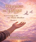 Cover: Ripples to Wings - The Authors Central