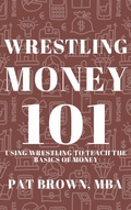 Cover: WrestlingMoney101 - AbramBrown47