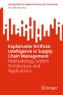 Cover: Explainable Artificial Intelligence in Supply Chain Management - Springer