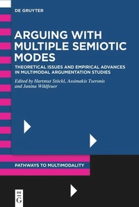 Enlarge image Cover: Arguing with Multiple Semiotic Modes - De Gruyter