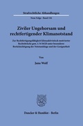 Cover: Ziviler Ungehorsam und rechtfertigender Klimanotstand - Duncker & Humblot