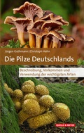 Cover: Die Pilze Deutschlands - Quelle & Meyer