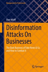 Enlarge image Cover: Disinformation Attacks On Businesses - Springer