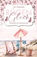 Cover: R&uuml;genGl&uuml;ck - St&uuml;rmische K&uuml;stenk&uuml;sse - tolino media