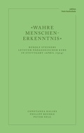 Cover: &laquo;Wahre Menschen-Erkenntnis&raquo; - Verlag am Goetheanum